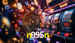 Descubra o Programa VIP da n995n: Vantagens Exclusivas para Jogadores